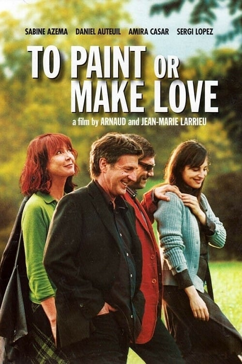Постер Peindre ou faire l'amour